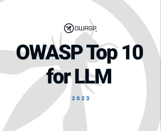 Unveiling the OWASP Top 10 for Large Language Models